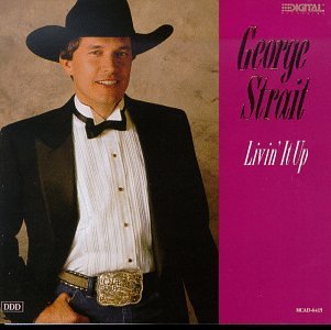 George Strait/Livin' It Up@Livin' It Up